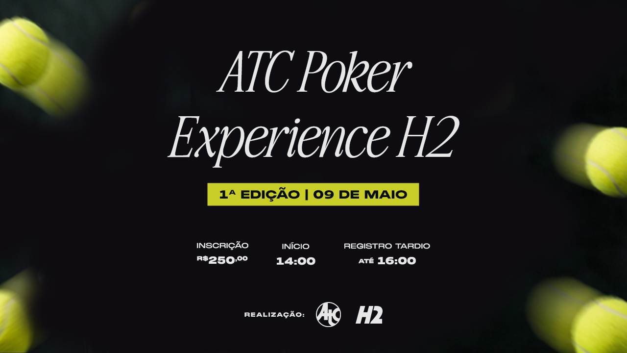 1ª Edição do ATC Poker Experience by H2